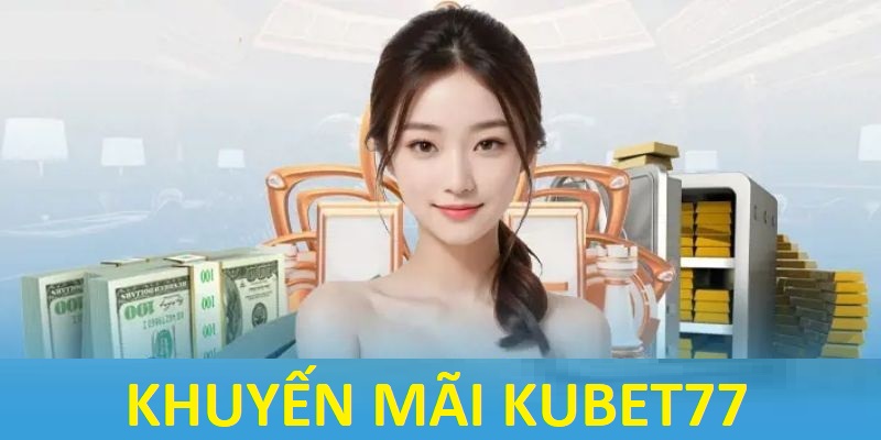 Khuyến mãi kubet77 avt